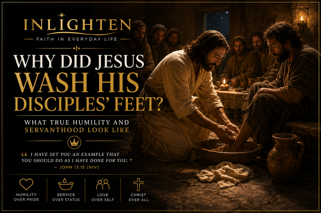 Why Did Jesus Wash His Disciples' Feet?